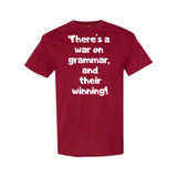 War on Grammar T-Shirt