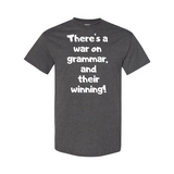 War on Grammar T-Shirt